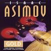 Gold by Isaac Asimov Paperback Book 9780006482024