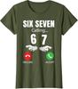Șase Șapte Sunând 67 Meme Amuzant 6 7 Glumă Unisex Femei Adolescenți Tricou 67 Meme Apel Telefonic Y2k Umor ȘaseȘapte Spunând Tricou Cadou Inedit
