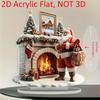 2D Flat Acrylic Christmas Desk Deco with Base Santa Claus Fireplace Scene with Gift Design Indoor/Outdoor Home Office Decoration