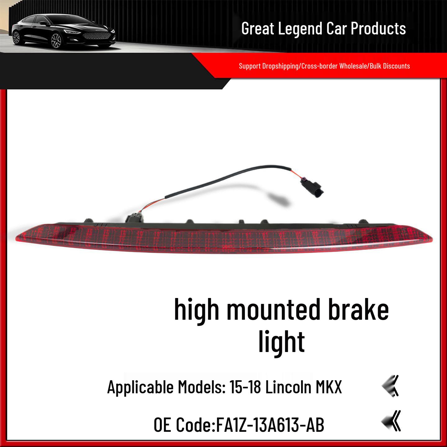 LED High Mount Stop Lamp FA1Z-13A613-AB for 2015-2018 Lincoln MKX Standard