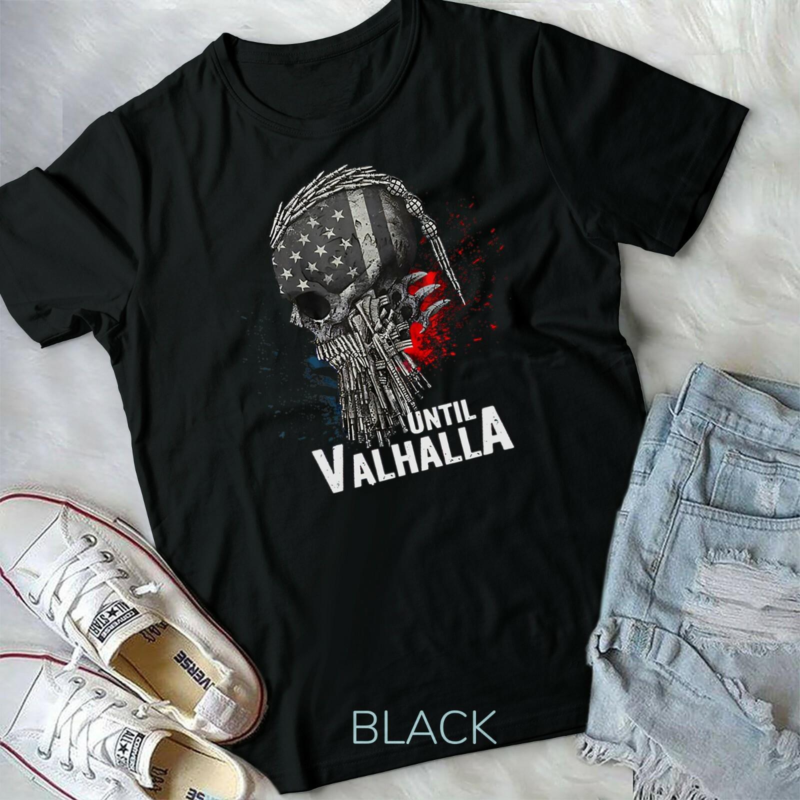 Until Valhalla Viking tshirt Until Valhalla tshirt Unisex Form T-shirt S