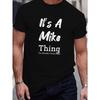 European Size Men's Casual Crew Neck T-Shirt - "It's a Mike Thing" Graphic, Short Sleeve, Polyester, Machine Washable - Comfortable Summer Wear