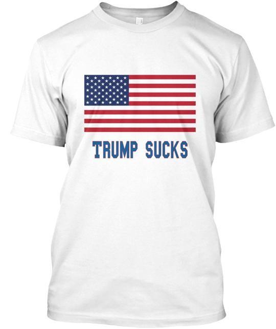 Trump Sucks T-Shirt Made in the USA Size S to 5XL Unisex T-Shirt