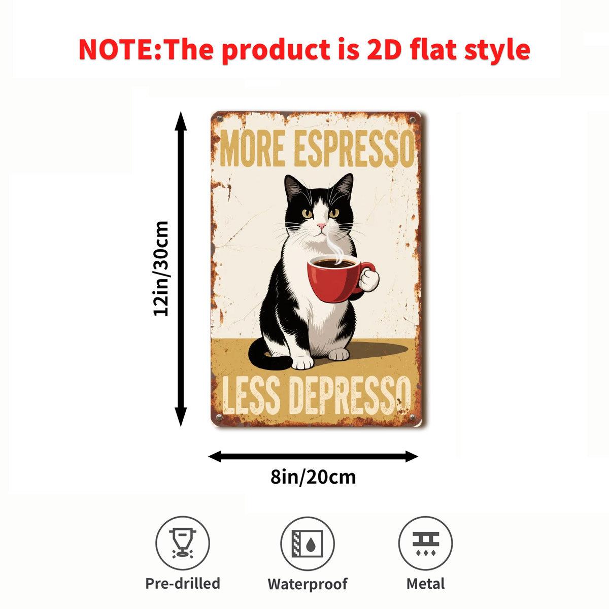 

D Flat Cat Coffee Cup Tin Sign x Funny Cat Drinking Espresso Metal Wall Art Retro Cafe Decor for Home Office Bedroom 20x30cm（7.8x11.8inch）