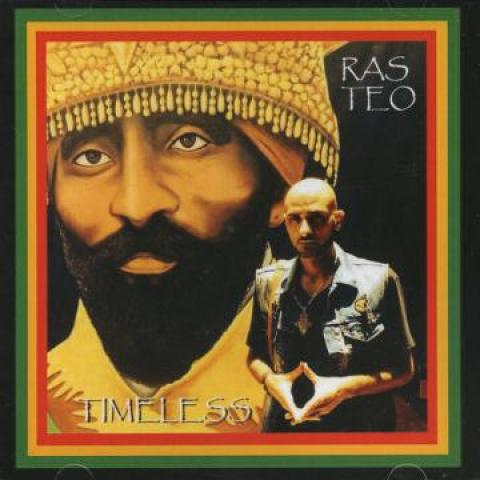CD RAS TEO - Timeless FB3 Forward Bound U 2017 US Reggae, Ska & Dub