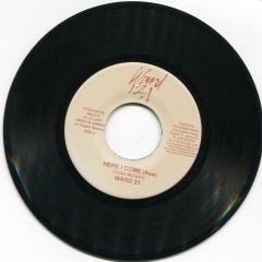 

7inch Record WARD 21 - Here I Come NONE Ward 21 2007 Jamaica Reggae, Ska & Dub Used