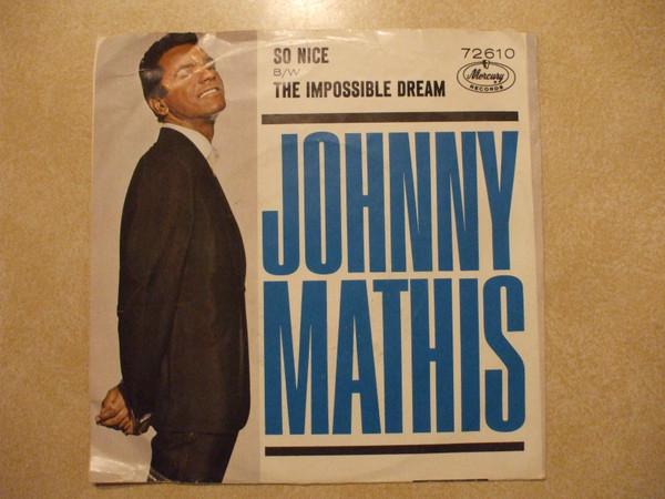 

7inch Record JOHNNY MATHIS - So Nice (Samba De Verao) 72610 Mercury 1966 US Pop Used