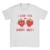 I Love You Berry Much TShirt Summer  Harajuku TShirts Unisex Pure Cotton O Neck 4XL 5XL 6XL Top Tees Short Sleeve
