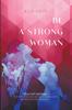The Be A Strong Woman Book