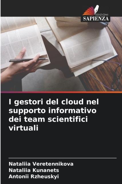 Kniha I Gestori Del Cloud Nel Supporto Informativo Dei Team Scientifici Virtuali