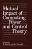 Libro Mutual Impact of Computing Power and Control Theory : Proceedings of an IFAC Workshop Held In Prague, Czech Republic, September 1-2, 1992