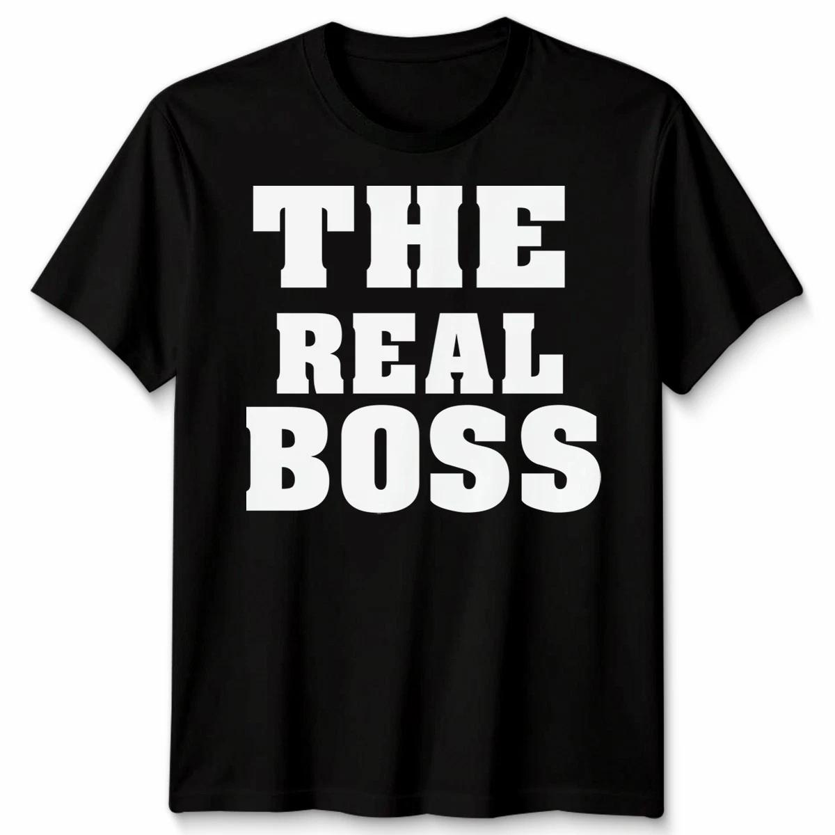 The Real Boss Slogan Family Men’s T-Shirt Women’s Tee Graphic Top S