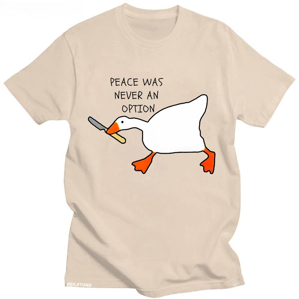 Untitled Goose Games Peace Was Never An Option T-Shirt Baumwolle Kurzarm Sommer Lustige Freizeitshirts Grafik Kleidung Tees Tops