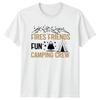 Fires Friends Fun Camping Crew TShirt Hiking Mountain Outdoors