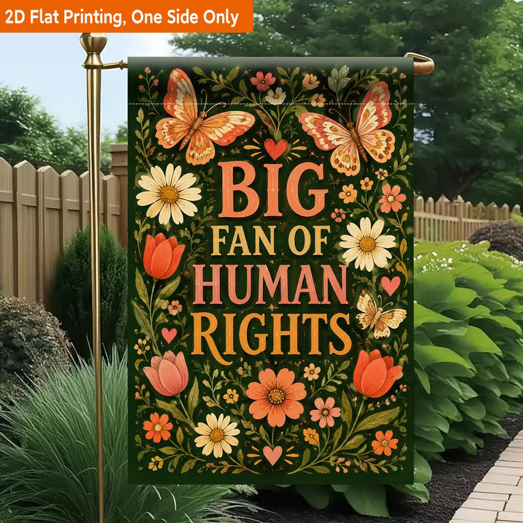 2D Flat - 2D Flat Printing Garden Flag 1pc, Human Rights Poster Design Durable Single-Sided Print Yard Flag, Garden & Home Holiday Decoration, 29.97X4