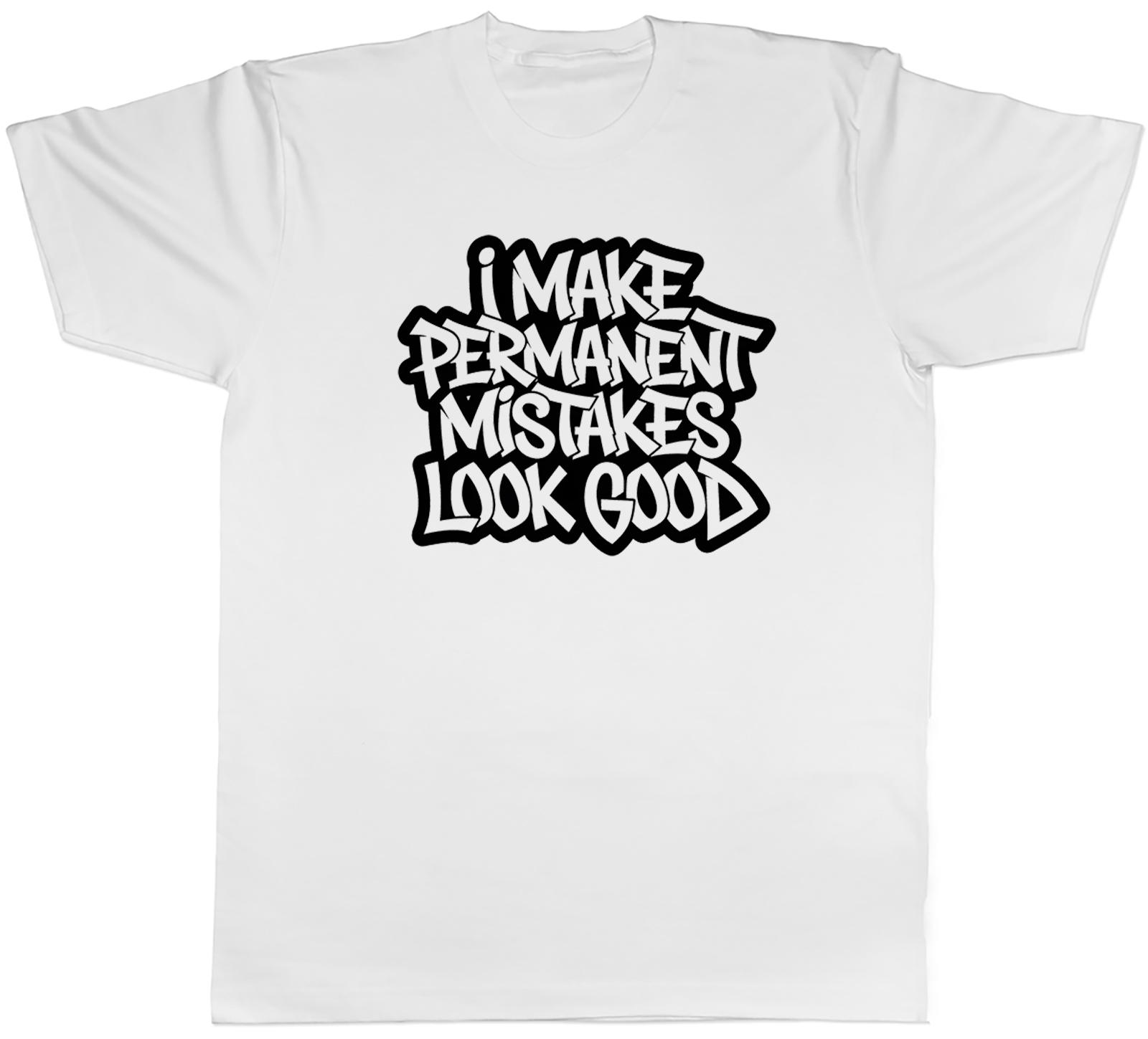 I MAKE PERUnisexANT MISTAKES LOOK GOOD TATTOO UnisexS TSHIRT TEE GIFT TOP S