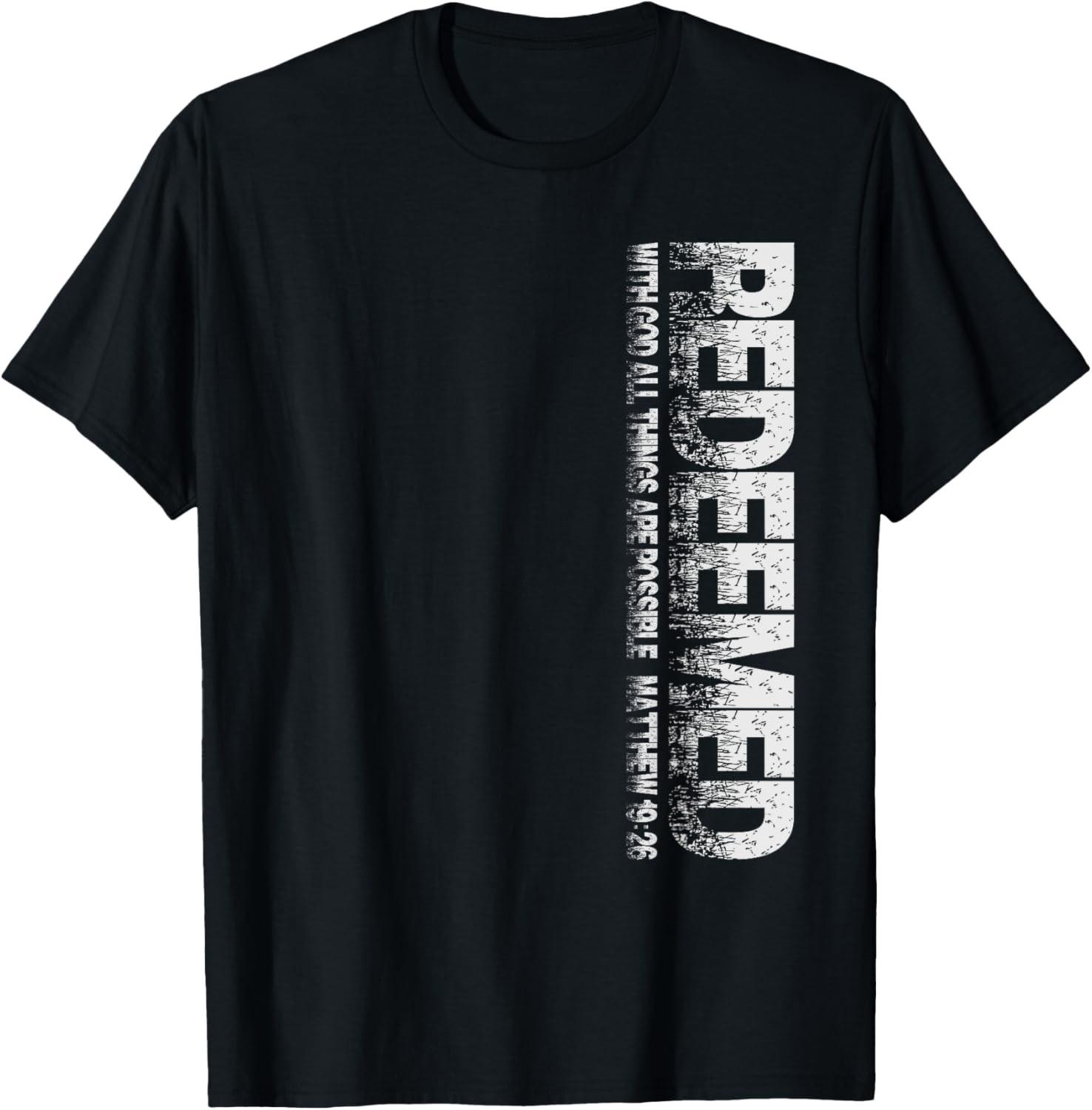 Redeemed Matthew 19:26 Christian Themed Novelty Graphic T-Shirt L