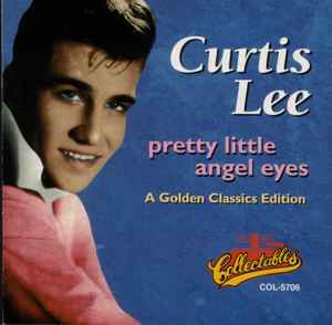 

CD CURTIS LEE - Pretty Little Angel Eyes: A Golden COL5706 Collectables 1996 Japan Rock Used