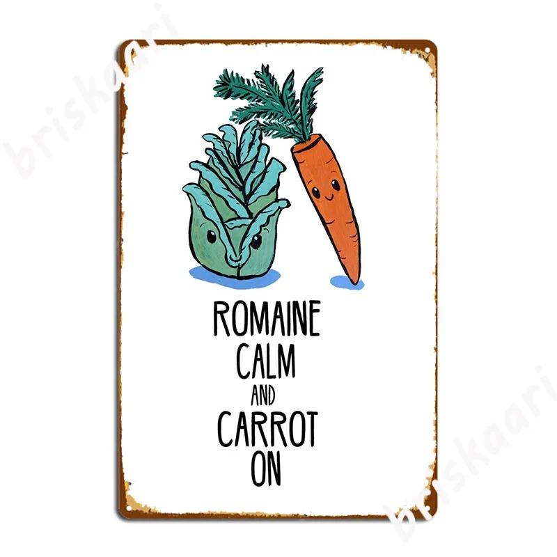 Romaine Calm And Carrot On Food Pun Poster Metal Plaque Wall Mural Club Bar Vintage Wall Decor Tin Sign Posters 20X30CM