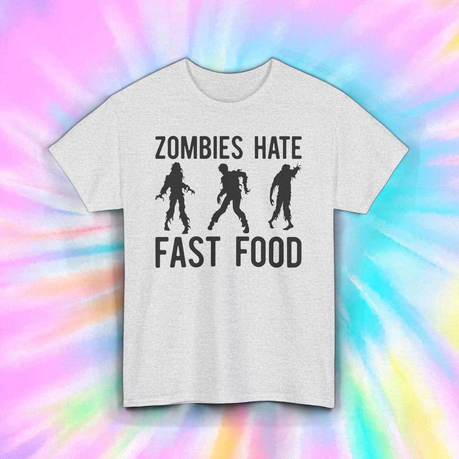 Zombies Hate Fast Food T-Shirt Mens Womens Tees Top | Funny Zombie Graphic Tee | S-5XL S