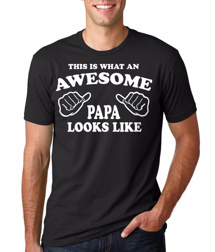 Gift For Papa Awesome Papa Looks Like TShirt Gift For Father S