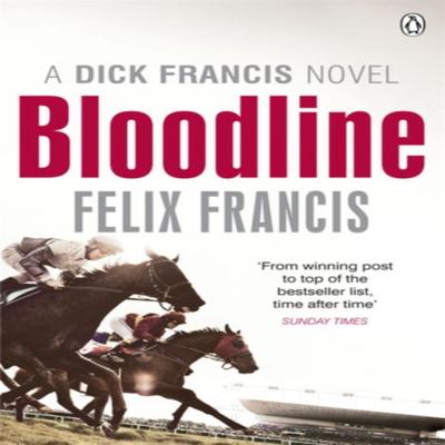 Bloodline by Felix Francis Paperback Book 9780718193171