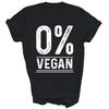Null Prozent Vegan Grillfleischfresser Fleischesser Unisex Shirt Geschenk