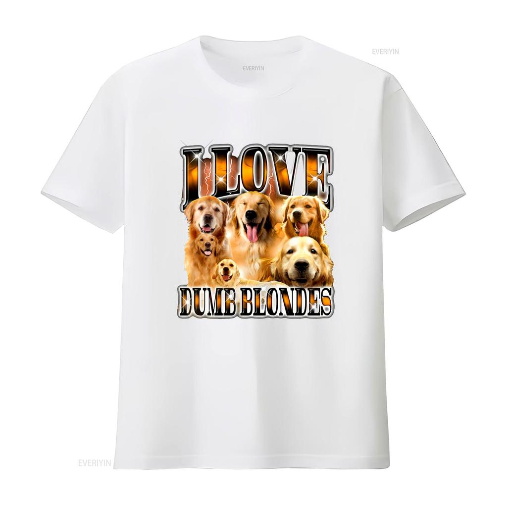 I Love Dumb Blondes Golden Retriever T-shirt Divertente Carino Amante dei Cani Meme Mamma vintage Lavata Versatile Elegante Elastica Leggermente
