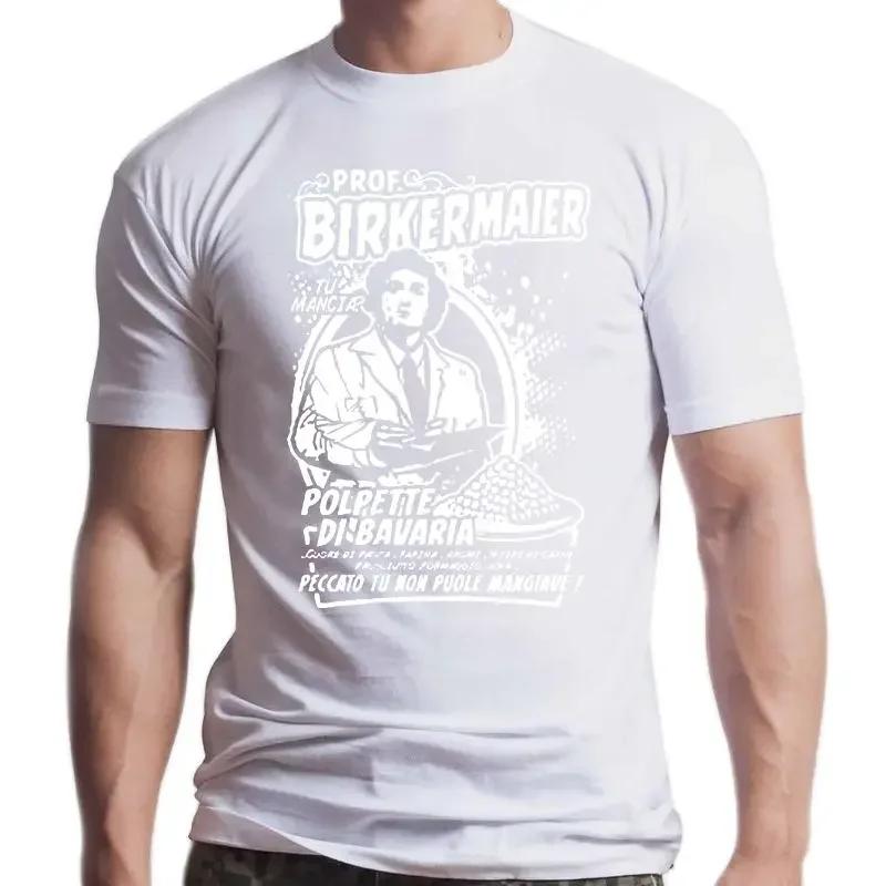 New Prof Birkermaier Fantozzi Contro Tutti Vacanze Alternative Polpette Di Bavaria2050a Unisex Summer Cotton Male Casua Classic