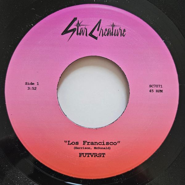 7inch Record FUTVRST - Los Francisco SC7071 Star Creature 2025 US Soul/Funk