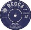7inch Record WEE WILLIE HARRIS - Wild One 45F11217 Decca 1960 UK Rock Used