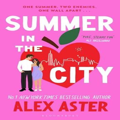 Summer In the City by Alex Aster Hardback Book 9781526686923