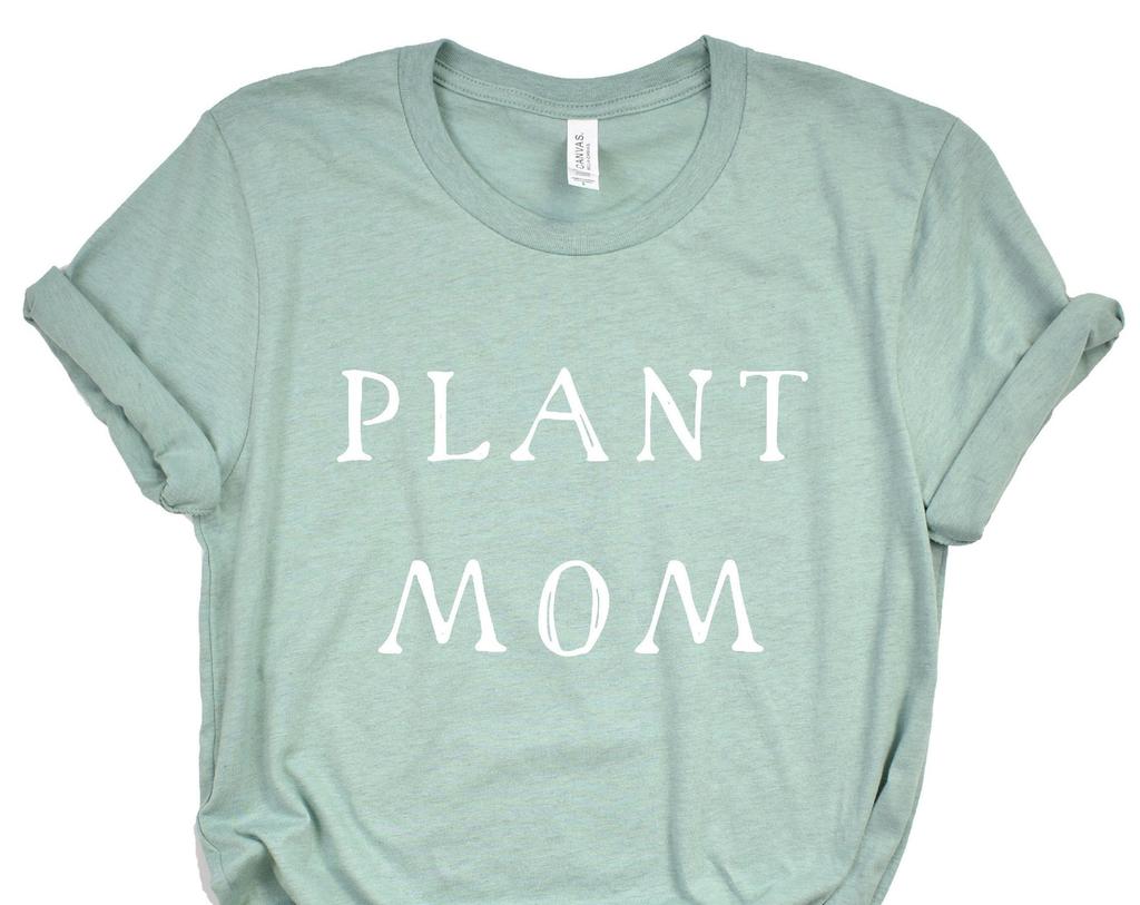 Plant Shirt, Plant Mom Shirt, Plant Lover Shirt, Plant Lover Gift, Plant Mom Tee, Cactus, Succulent, Plants, Plant Lover Shirt, Gift For Her
