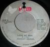 7inch Record JOHNNY ADAMS  Love Me Now PAD105 PAID 1980 US SoulFunk Used