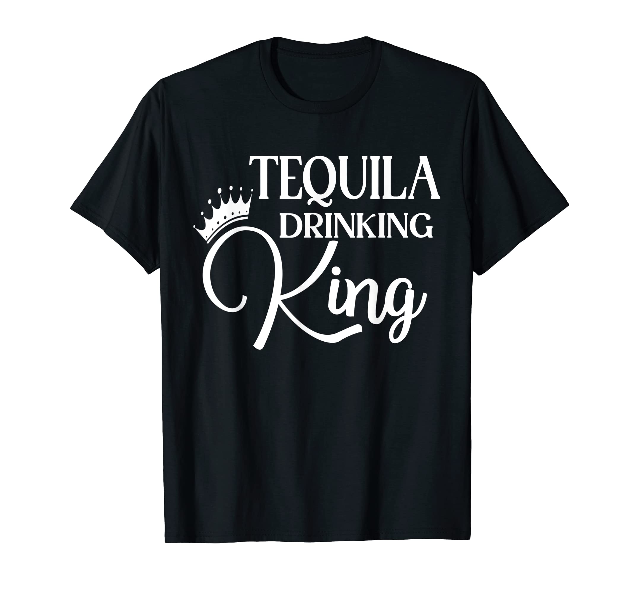 

Tequila Drinking King Tequila Tequila Men s Shirt, T-Shirt, Men s T-Shirt чёрный