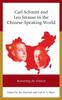 Bok Carl Schmitt and Leo Strauss In the Chinese-Speaking World : Reorienting the Political