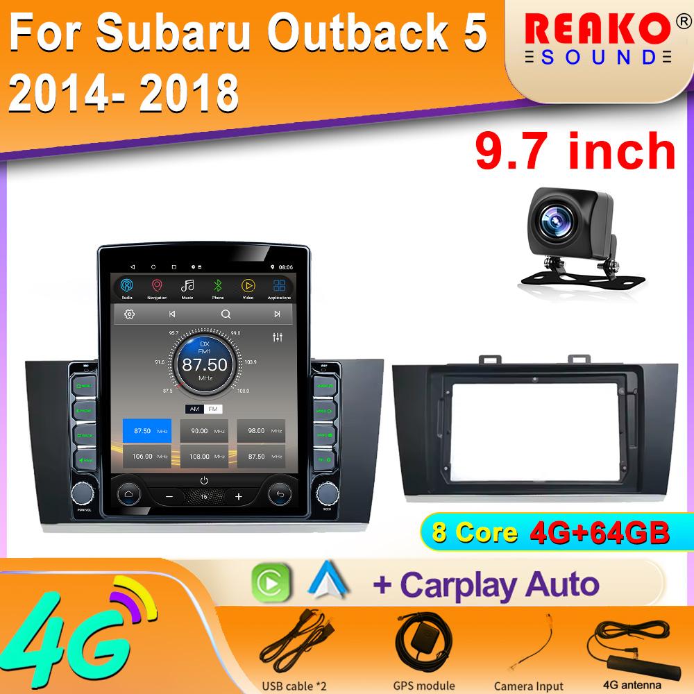 

9,7-дюймовый вертикальный экран Tesla автомобильное радио для Subaru Outback 5 2014 2018 Legacy 6 2014 2017 GPS навигация мультимедийный проигрыватель 8 core 4GB+64GB