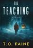 The The Teaching : A Thrilling Suspense Novel Book