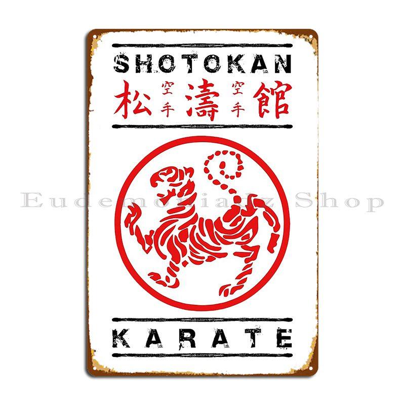 Shotokan Karate Metal Sign Club Character Kitchen Garage Wall Decor Tin Sign Poster