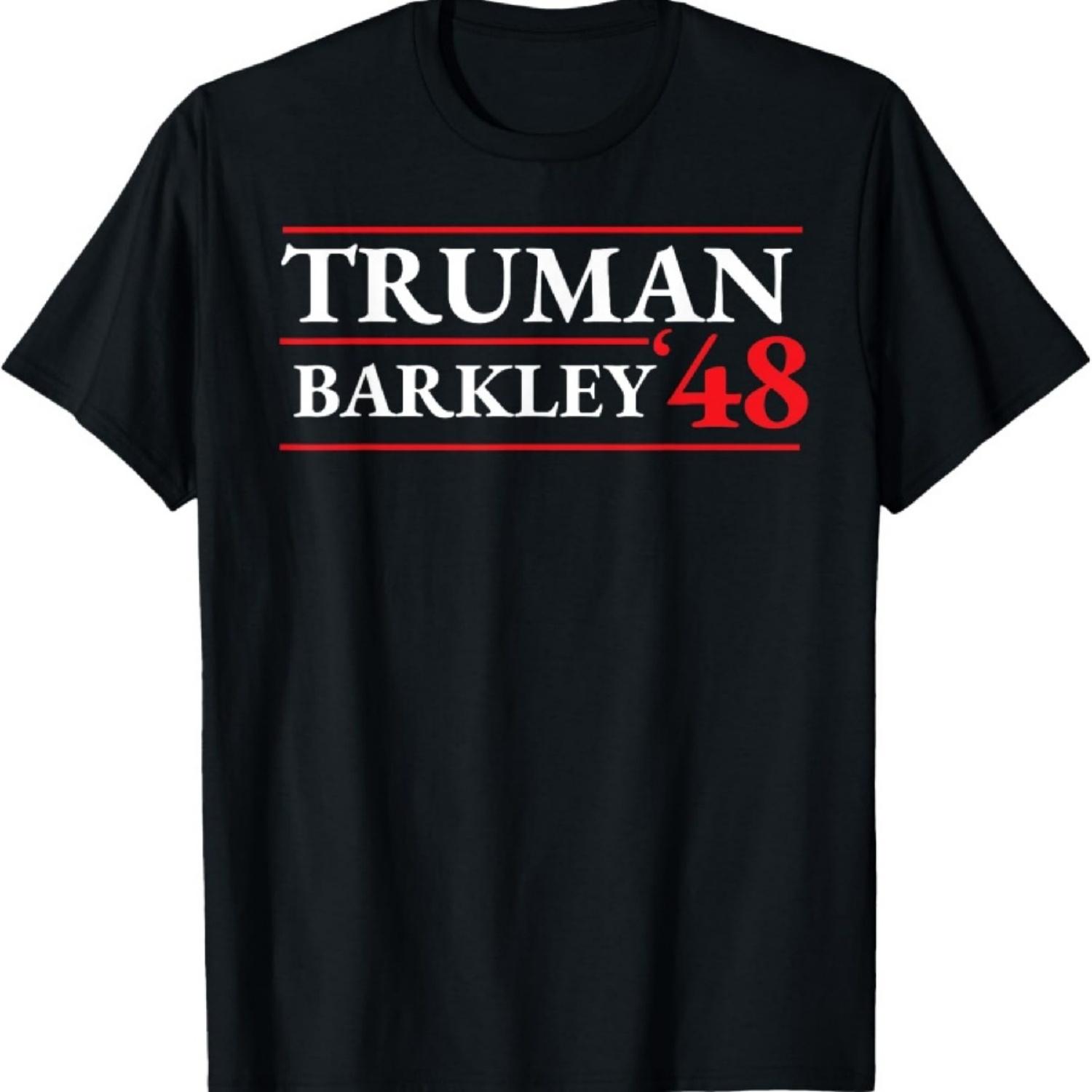 

Truman Barkley 1948 Presidential Election T-Shirt XXXXXL