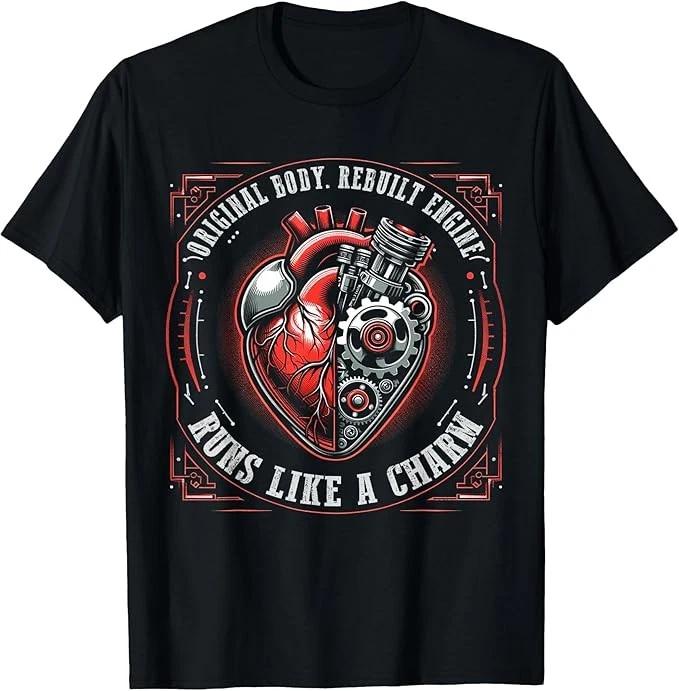 Open Heart Surgery Original Body Rebuilt Engine T-Shirt Size S-4XL XS