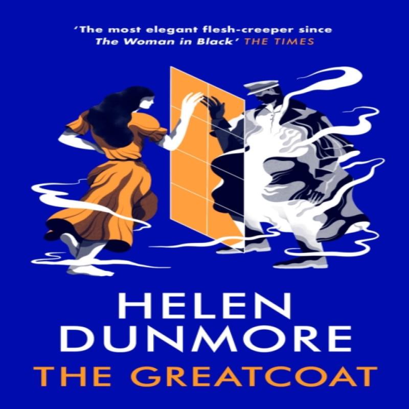 The Greatcoat by Helen Dunmore Paperback Book 9781786091345