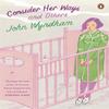 Consider Her Ways by John Wyndham Paperback Book 9780241972175