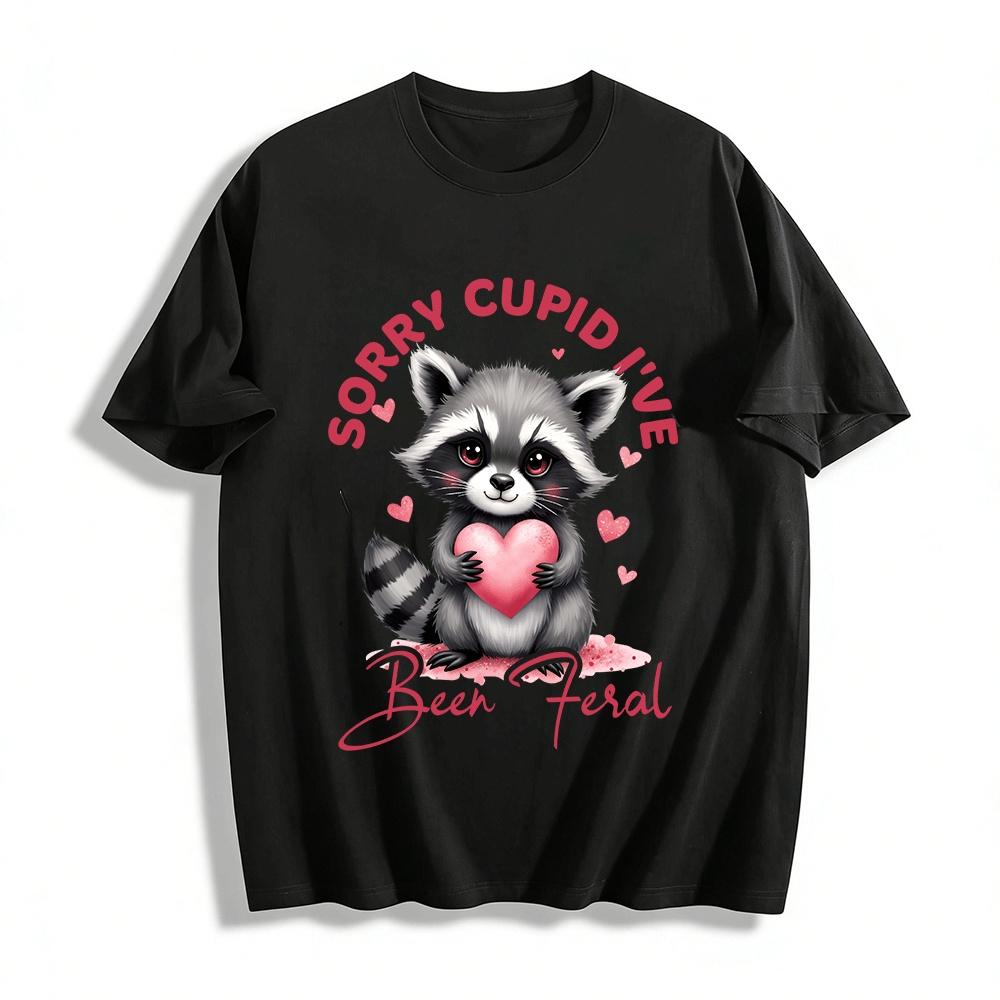 Sorry Cupid I ve Been Feral Cute Raccoon Heart Graphic Tee Pure cotton T-shirt XXS