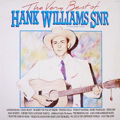LP Schallplatte HANK WILLIAMS - The Very Best Of Hank Williams Snr  CN2084 Pickwick Intern 1987 UK Country Gebraucht