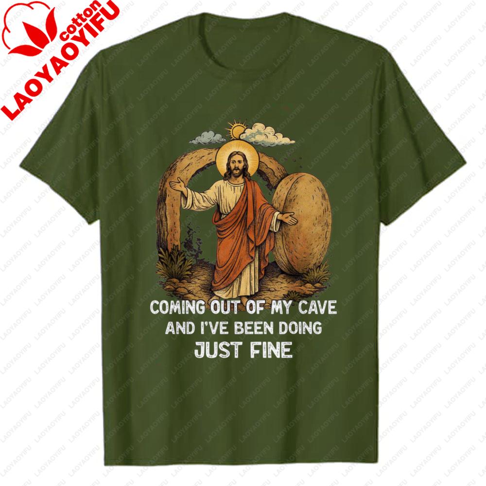 Jesus Coming Out Of My Cave And Ive Been Doing Just Fine Tshirt Trendy Easter Clothing Gift For Christian Classics Shirt
