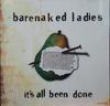 CD BARENAKED LADIES - It's All Been Done PROCD9489PROMO Reprise Records 1998 US Rock Used