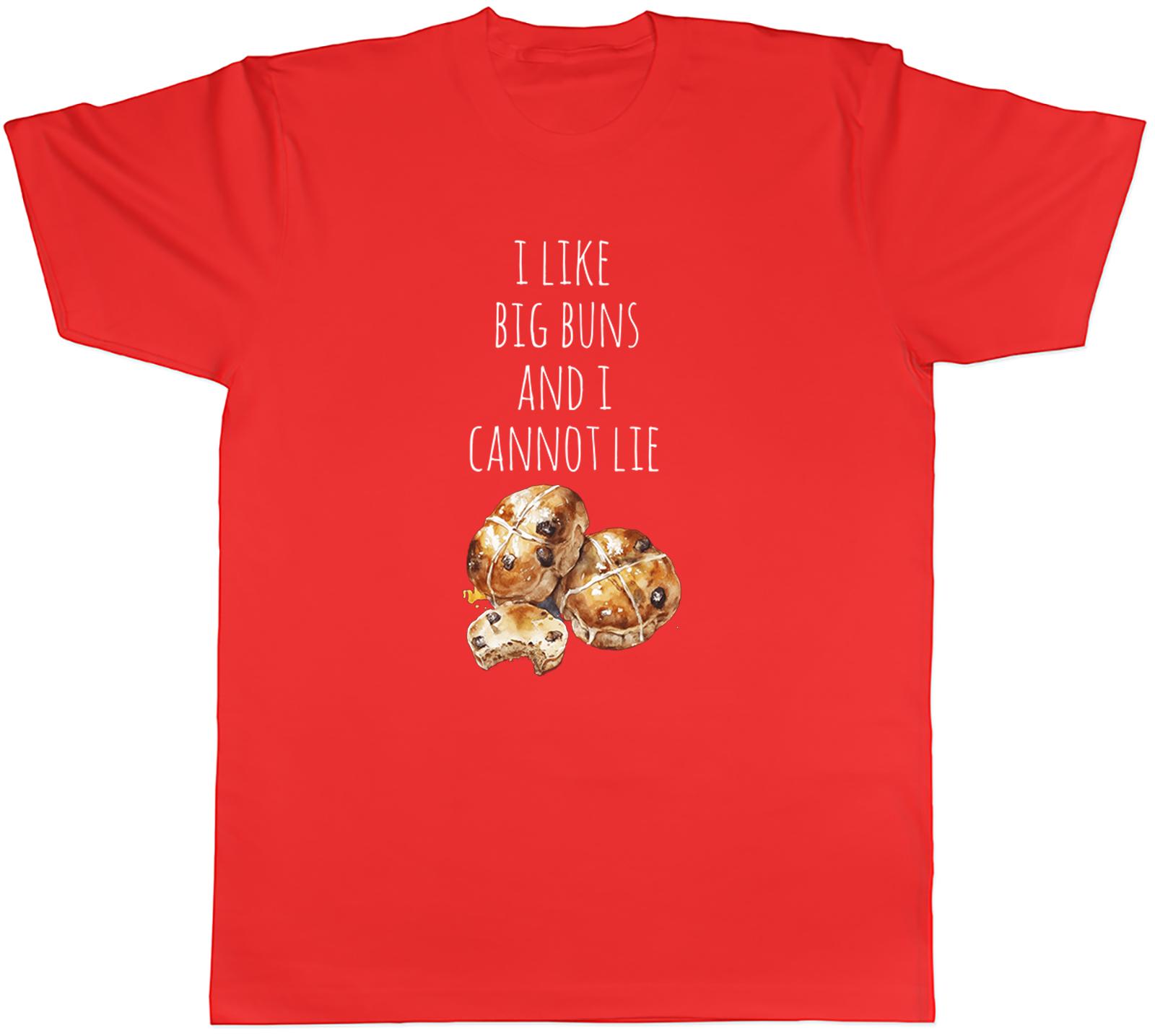 Hot Cross Buns Unisexs TShirt I Like Big Buns I Cannot Lie Unisex Tee Gift S