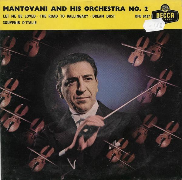 

7inch Record MANTOVANI & HIS ORCHESTRA - Mantovani And His Orchestra, No. 2 DFE6437 Decca - UK Classical Used