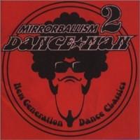 

CD DANCE MAN - Mirrorballism 2 -New Generation Dan AVCV53012 Avex Trax 1999 Japan Soul/Funk Used